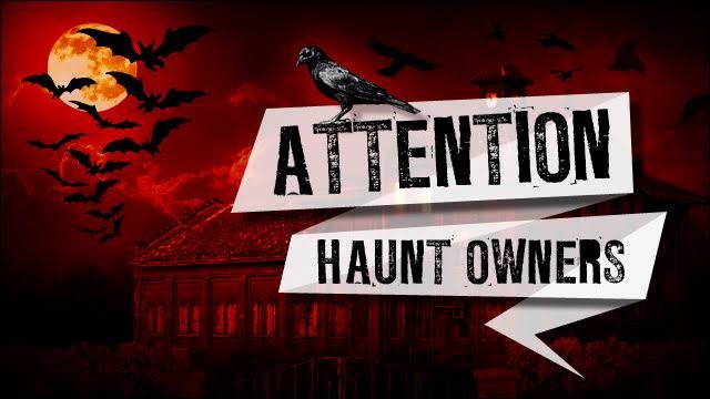 Attention Delaware Haunt Owners